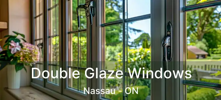  Double Glaze Windows Nassau - ON