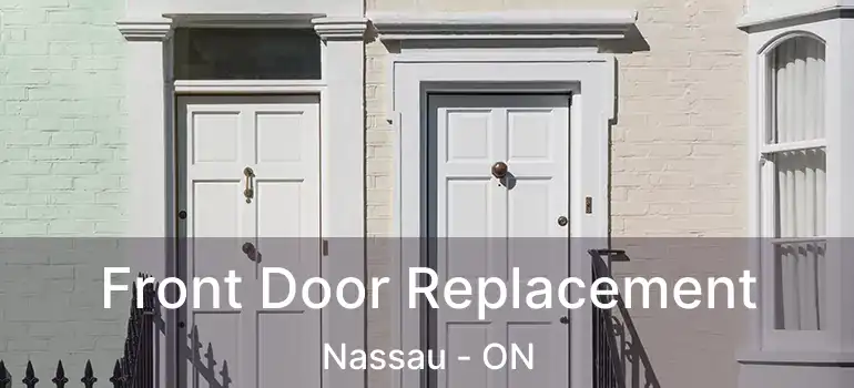 Front Door Replacement Nassau - ON