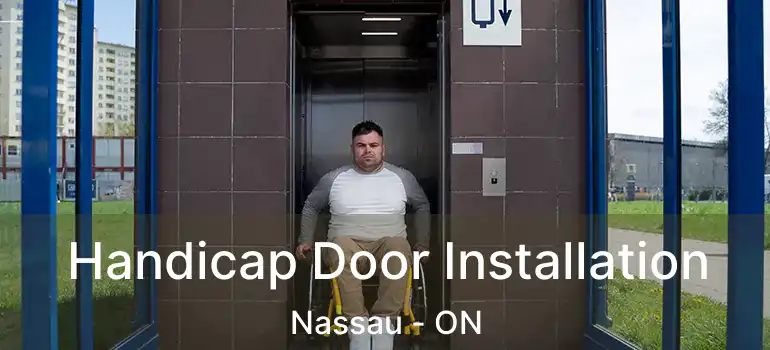  Handicap Door Installation Nassau - ON
