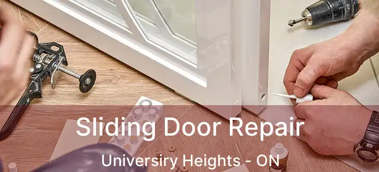  Sliding Door Repair Universiry Heights - ON